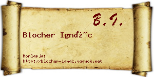 Blocher Ignác névjegykártya